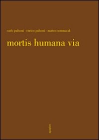 Mortis humana via ediz - humana,