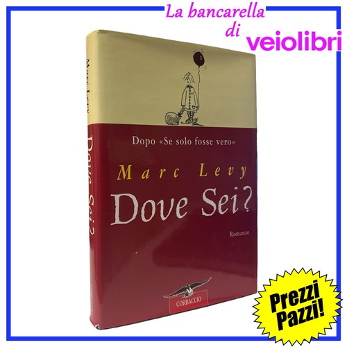 Dove sei marc levy 2002 - levy,