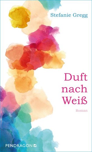 Duft nach weiß - duft, roman
