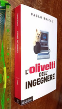 LIBRO: L'Olivetti dell'ingegnere Bricco, Paolo 2014