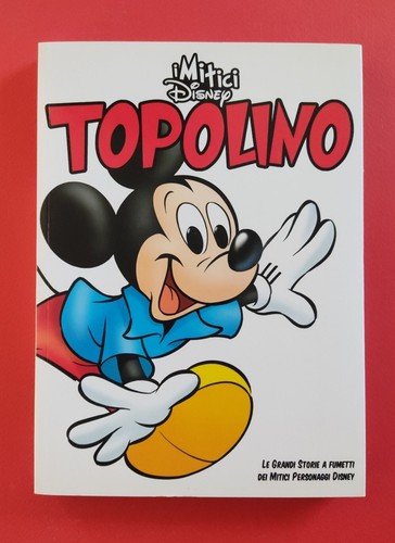 Mitici disney topolino 1 - mitici, n.1