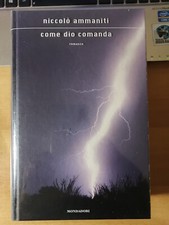 Romanzo-N. Ammaniti-Come dio comanda-Mondadori 2006-1° Ediz. Ottimo Occasione