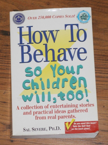 How behave your children - to, so