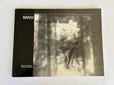 BANG: THE GUN AS IMAGE ~ art