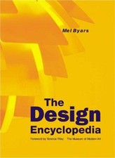 Design Encyclopedia: The Museum of Modern Art - Byars, Mel