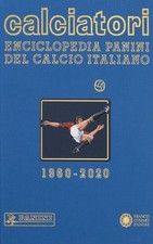 Calciatori. Enciclopedia