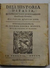 GUICCIARDINI FRANCE Dell'historia d'Italia… gli ultimi quattro libri. 1615