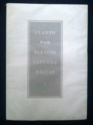 Federico garcia lorca - lorca, llanto