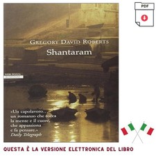 Shantaram 2009 Gregory David Roberts (Italiano)