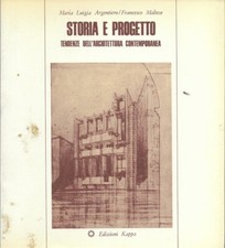 Storia e progetto. Tendenze