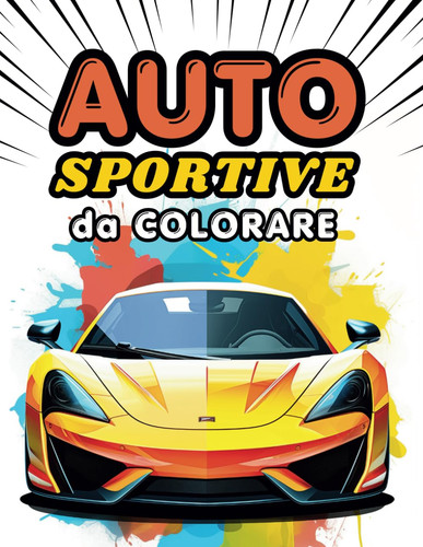 Auto sportive colorare - sportive, da