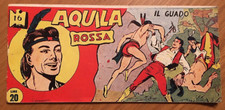 Fumetto striscia "Aquila Rossa" n° 16 anno 1951 -Il guado - Originale !