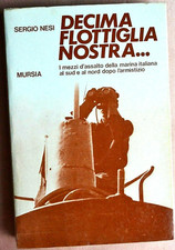 Nesi: Decima Flottiglia