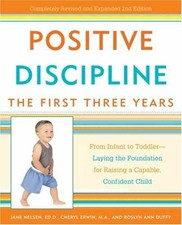 Positive Discipline: The First