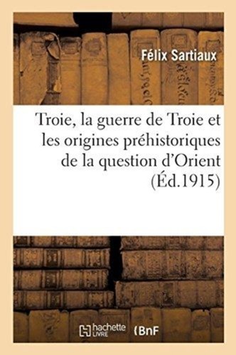 Sartiaux troie la guerre - la,