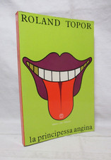 TOPOR - La principessa Angina - Milano Libri 1969 Prima edizione ILLUSTRATO