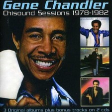Chandler, Gene - Chisound Sessions 1978-1982 + 9 Bonus Tracks 2CD NEU OVP