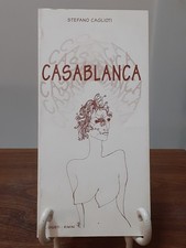 STEFANO CAGLIOTI - CASABLANCA [ GIUSTI RIMINI 1992 ]