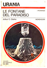 1-URANIA - nr. 796 - LE FONTANE DEL PARADISO - Edizione Mondadori - 1979