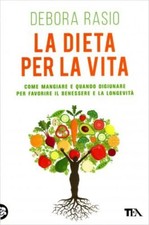 LIBRO LA DIETA PER LA VITA - DEBORA RASIO