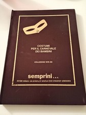 Costumi per il carnevale dei bambini Collezione 1979-1980, Semprini Milano