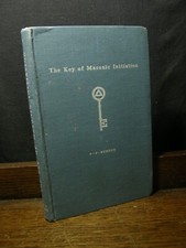 The Key of Masonic Initiation -Runton OCCULT FREEMASONRY SECRET SOCIETIES LEGEND