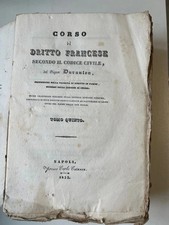 CORSO DI DIRITTO FRANCESE SECONDO IL CODICE CIVILE DURANTON NAPOLI 1832