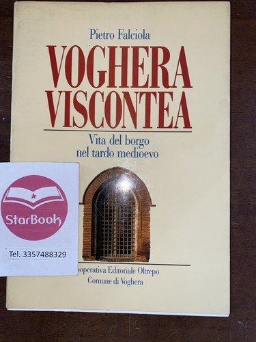 Voghera viscontea vita - voghera,