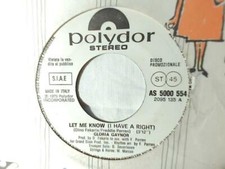 GLORIA GAYNOR Let me know ALBERTO FORTIS La sedia di lilla' 7" JUKE-BOX lillà
