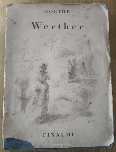 Goethe werther einaudi 1943 - goethe,,