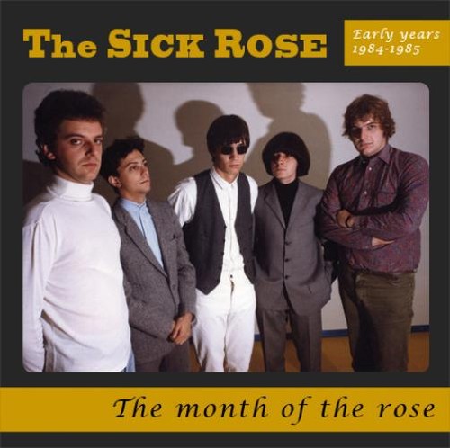 Sick rose the month - -,