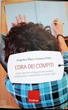 Libro L'ora dei compiti - Angelica Moe' e Gianna Friso - Erickson
