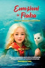 Emozioni in Fiaba: Esplora un