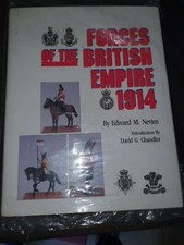 Forces of the British Empire 1914 - Edward M Nevins - Hardback - Good Condition
