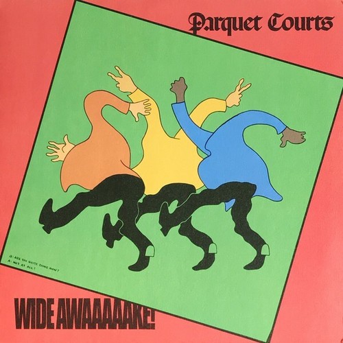 Parquet courts wide awake - awake, lp