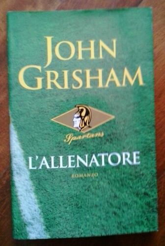 Allenatore john grisham - l'allenatore,