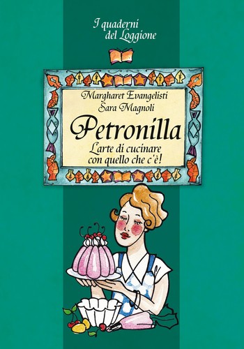 Petronilla arte di - l'arte, cucinare