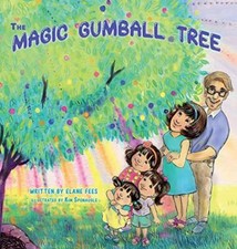 The Magic Gumball Tree, Very Good Condition, Fees, Elane, ISBN 1612448615