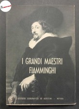 Michel Edouardo, I grandi maestri fiamminghi del Cinquecento e del Seicento., De