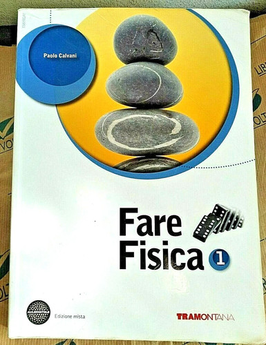 Fare fisica vol - fisica, paolo