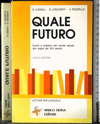 Quale futuro casigli - quale, futuro.