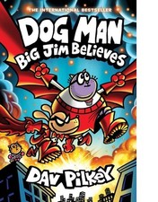 Dog Man 14: Big Jim Believes