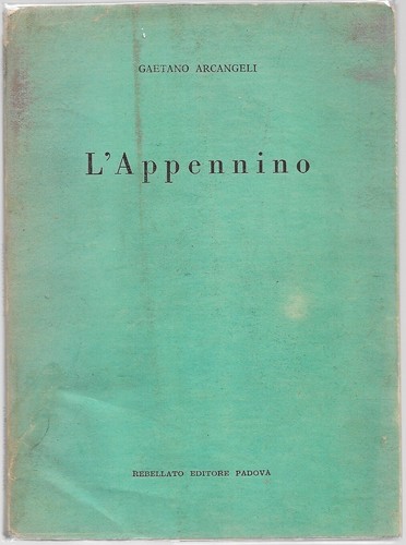 Arcangeli gaetano appennino - gaetano, l'appennino