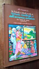 La lodevole e utilevole raccolta di rimedi casalinghi e dell'economia domestica