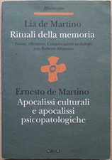 RITUALI DELLA MEMORIA, L. de Martino - APOCALISSI CULTURALI..., E. de Martino