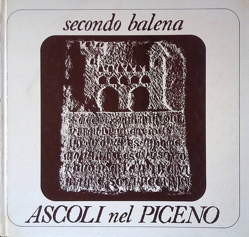 Ascoli nel piceno balena - piceno,