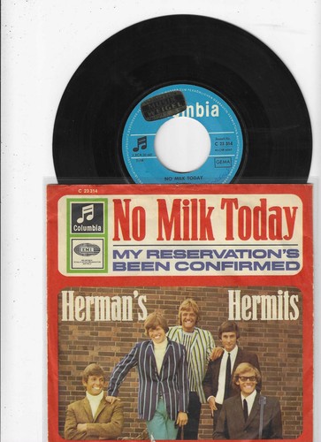 Herman hermits no milk - -,