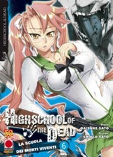 Manga HIGHSCHOOL OF THE DEAD n 6 - PLANET MANGA
