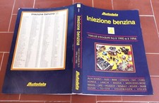 INIEZIONE BENZINA Autodata 1995 Veicoli introdotti tra il 1990 e il 1994 - Vol 4