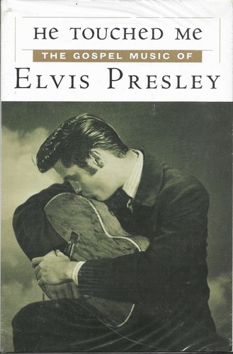 Elvis presley he touched - presley..."he,
